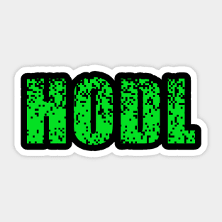 HODL text with green square pixels computer pattern Sticker